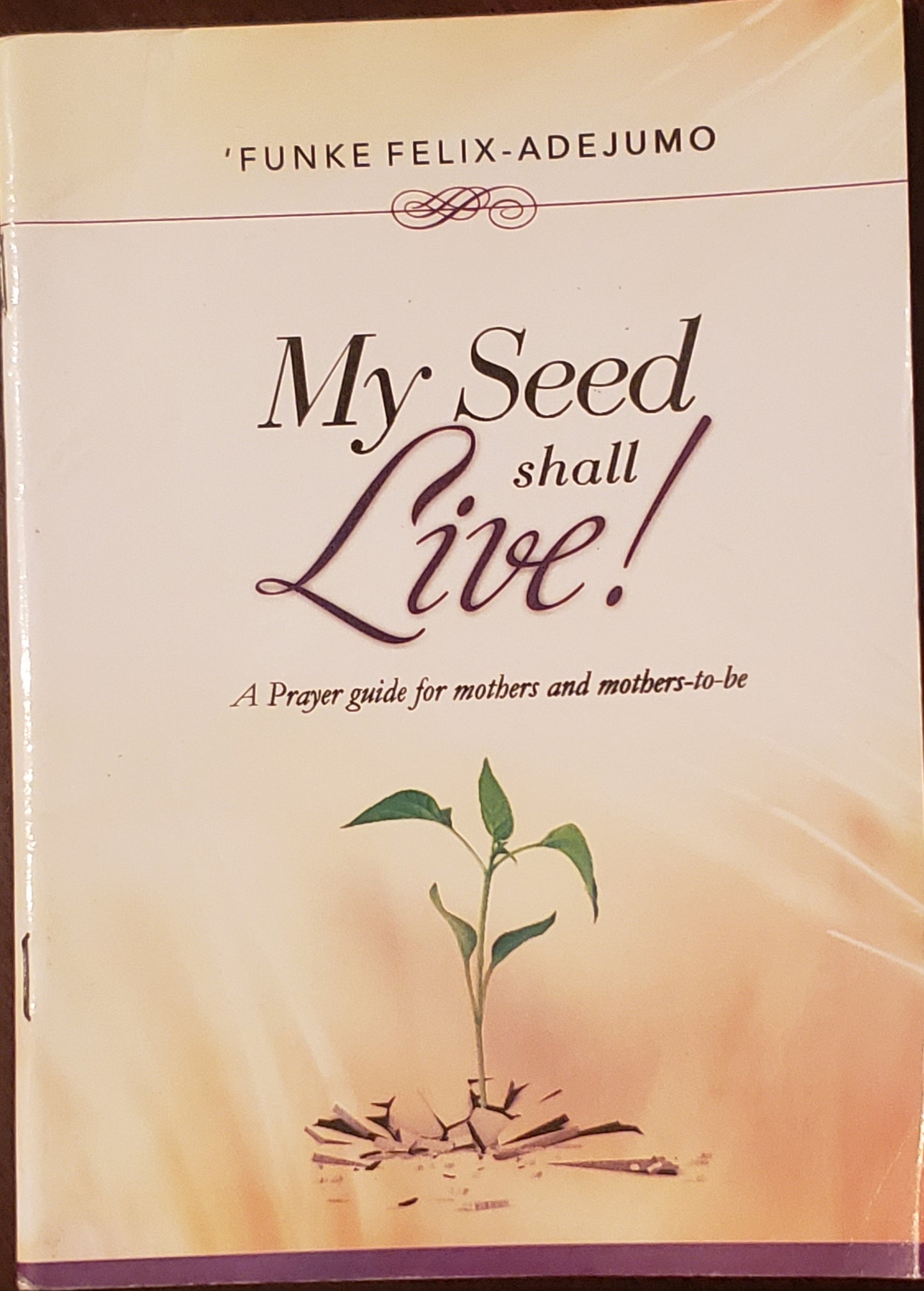 My Seed Shall Live