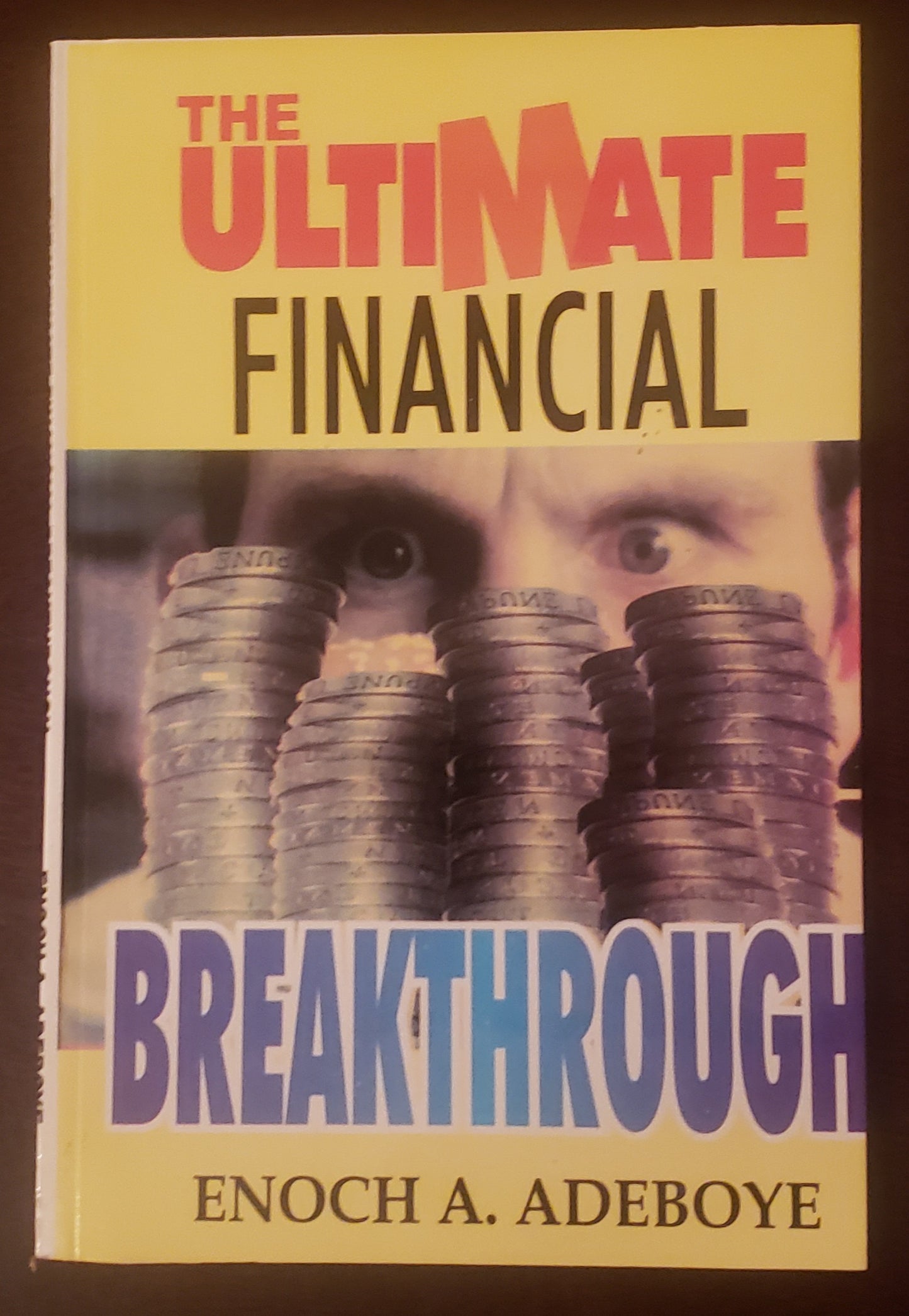 The Ultimate Financial Breakthrough