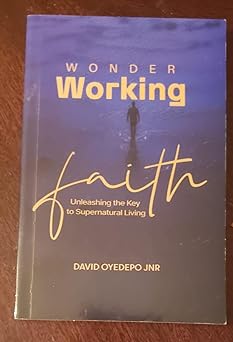 Wonder Working Faith