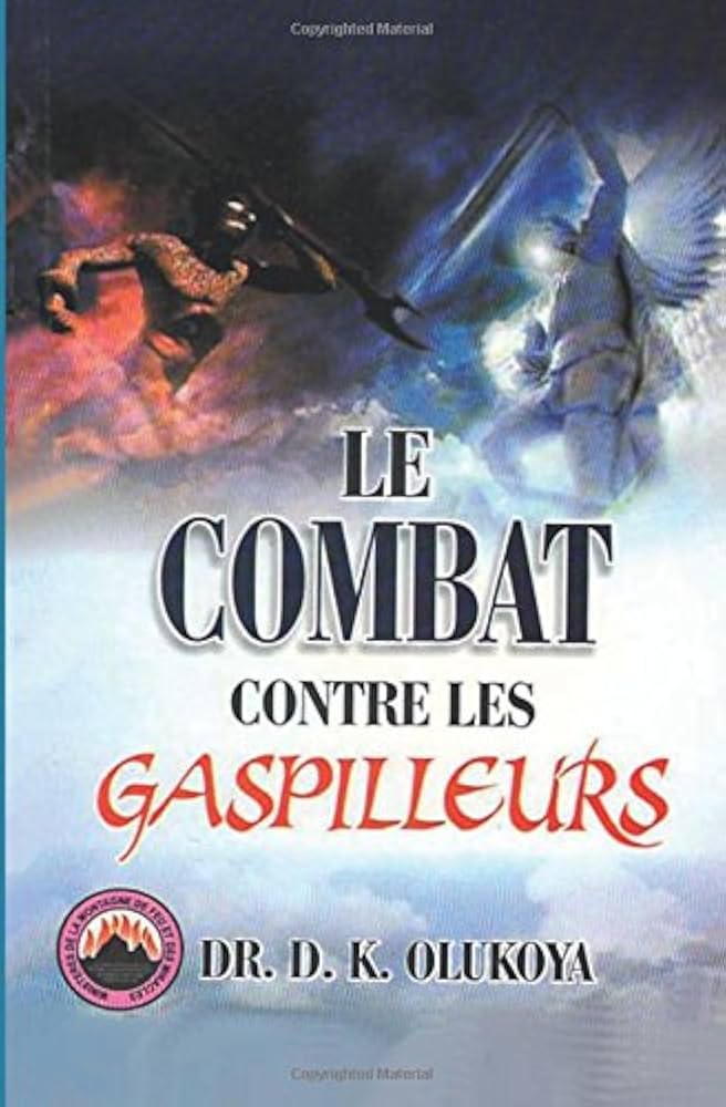Le combat contre les Gaspilleurs