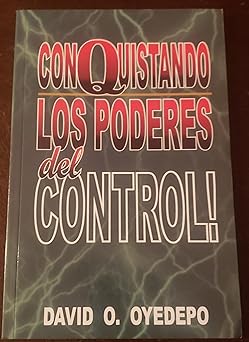 Conquistando Los Poderes del Control!