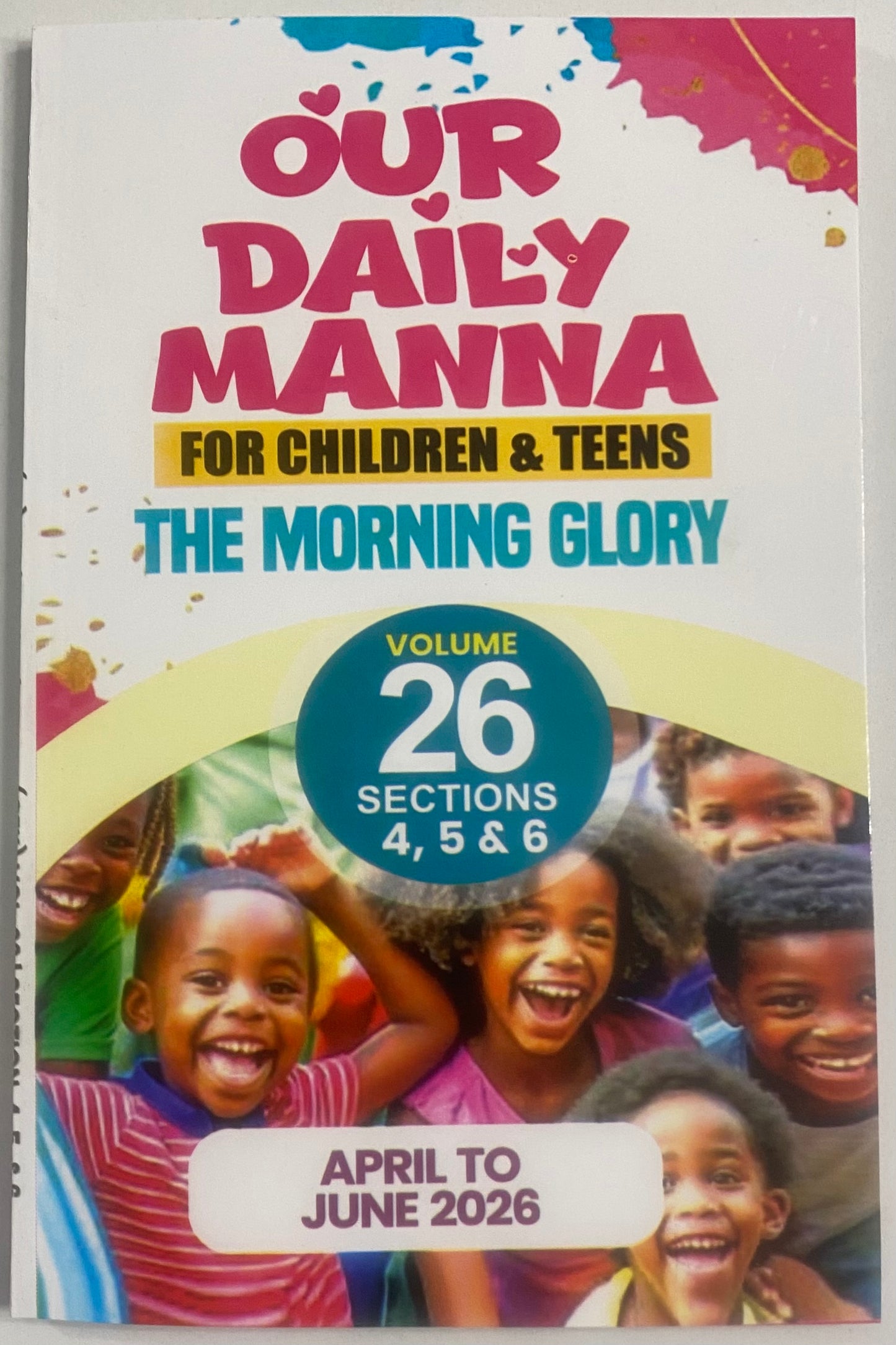 Our Daily Manna Vol. 26 Sections 4, 5, 6 For Children & Teens