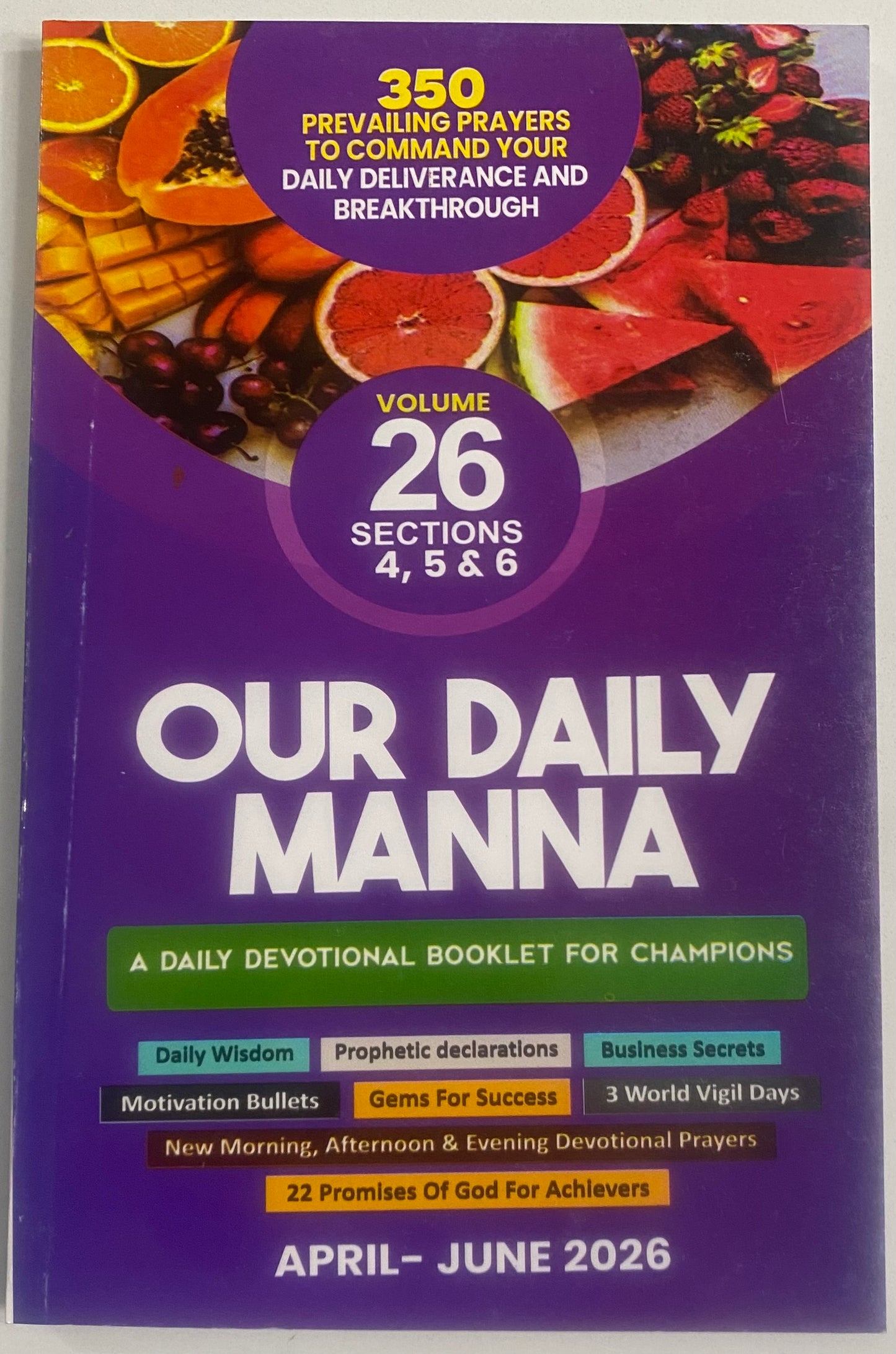Our Daily Manna Vol. 26 Sections 4, 5, & 6