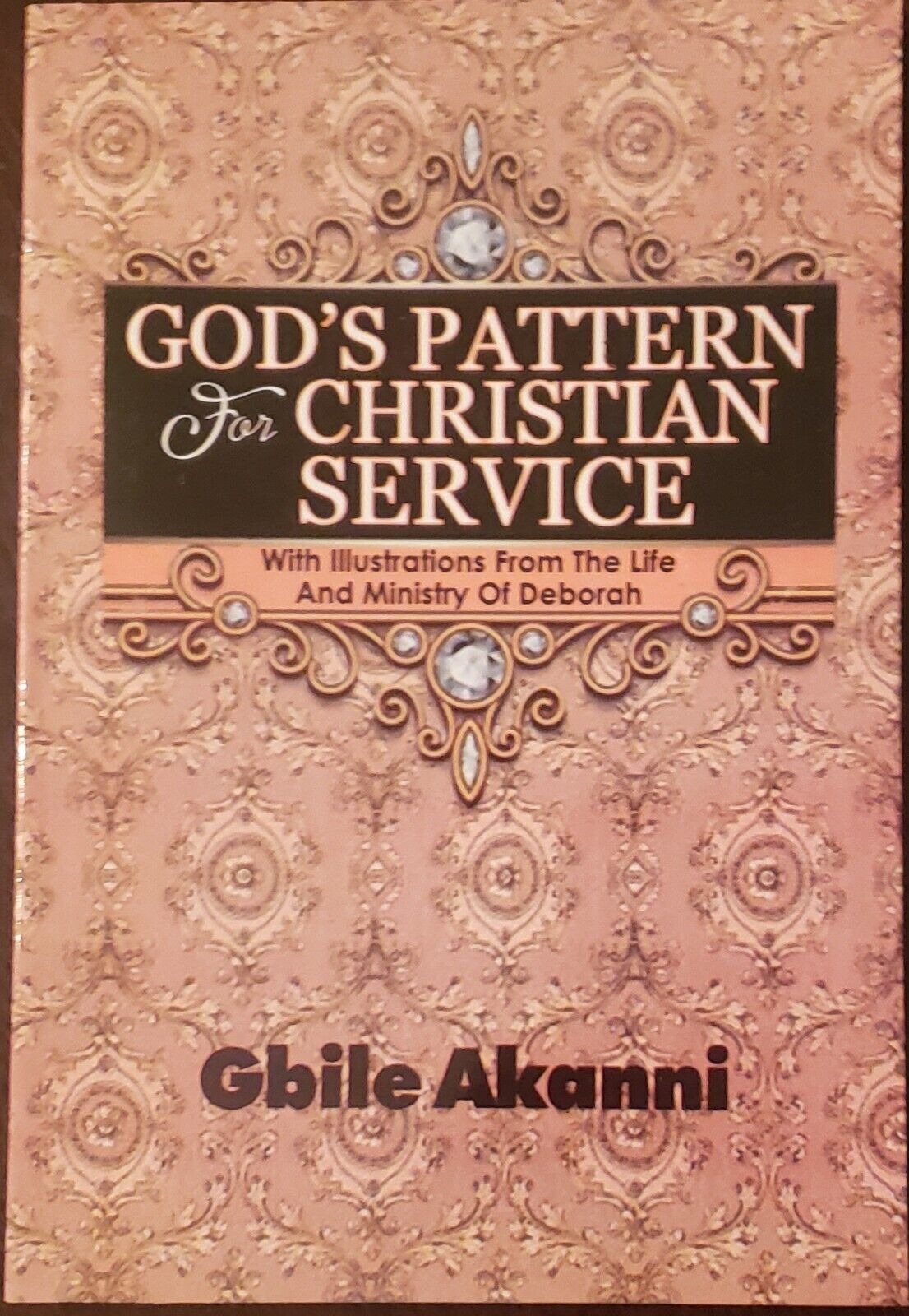 God's Pattern For Christian Service
