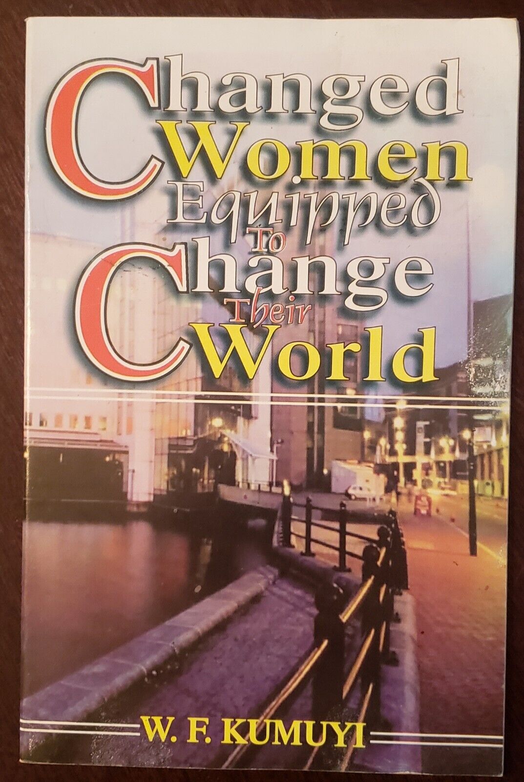 Changed Women Equipped To Change Their World