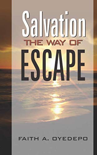 Salvation the Way of Escape