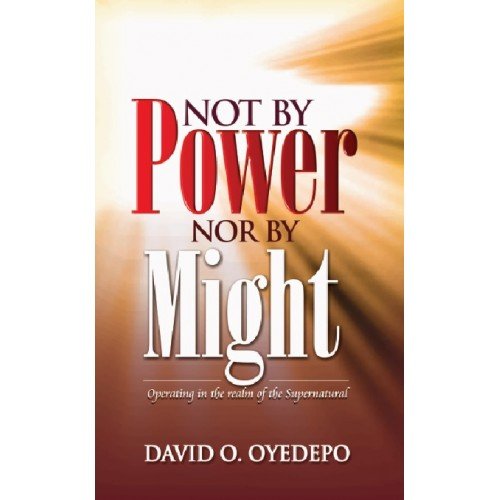 Not by Power nor By Might