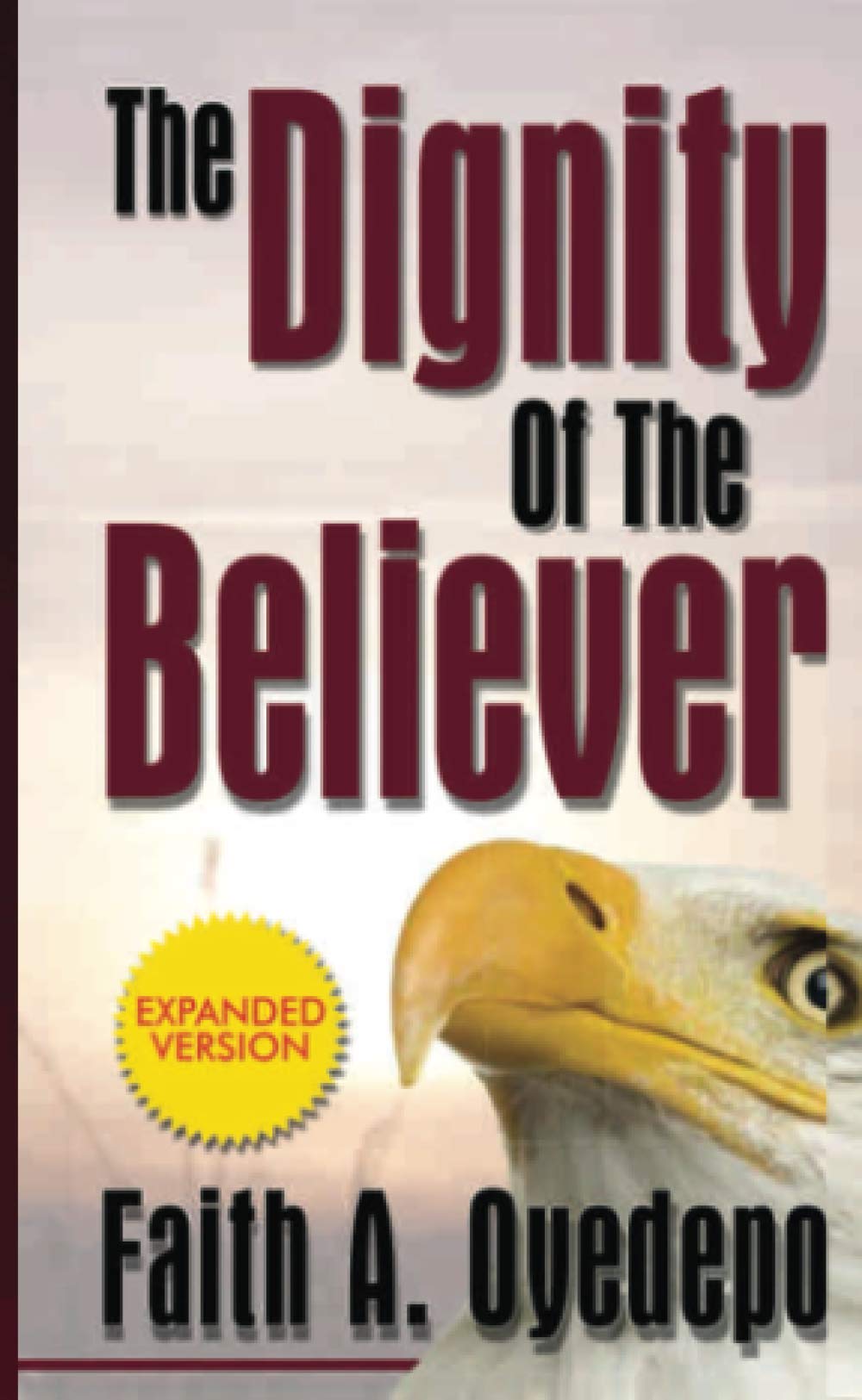 The Dignity of the Believer