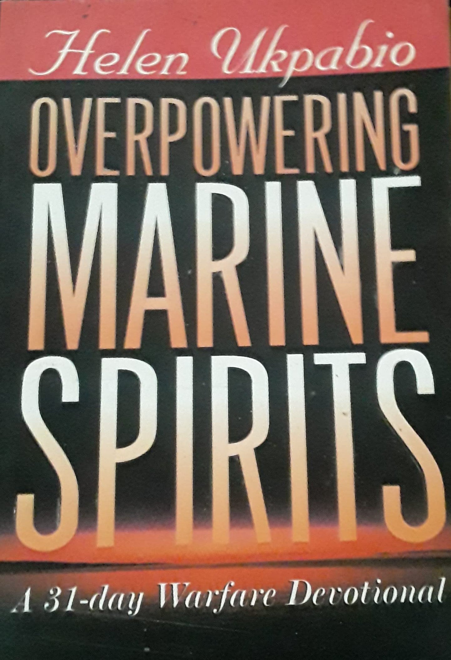 Overpowering Marine Spirits