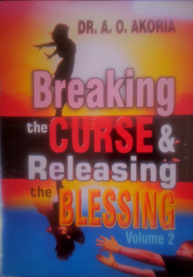 Breaking the Curse and Releasing the Blessing Vol. 2