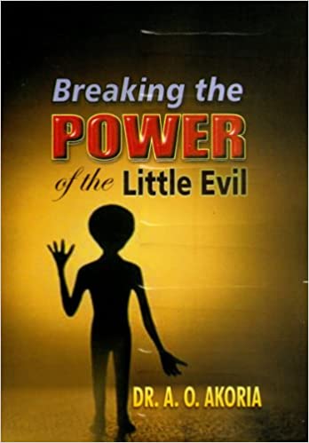 Breaking the Power of the Little Evil