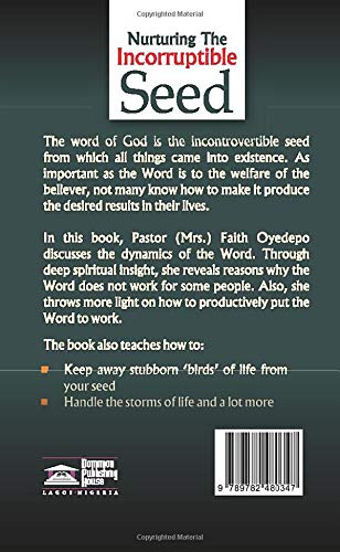 Nurturing The Incorruptible Seed