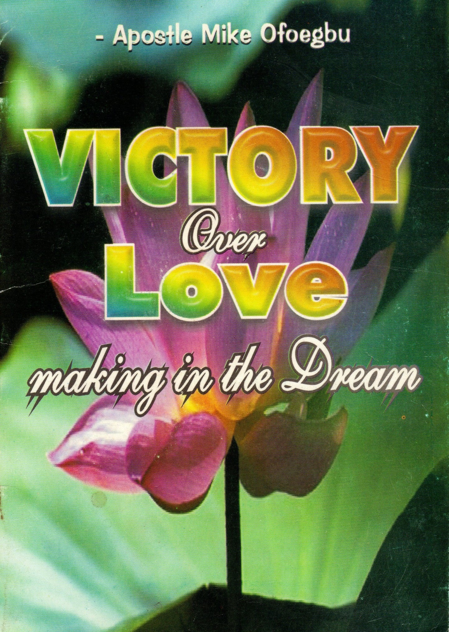 Victory Over Love Making in the Dream