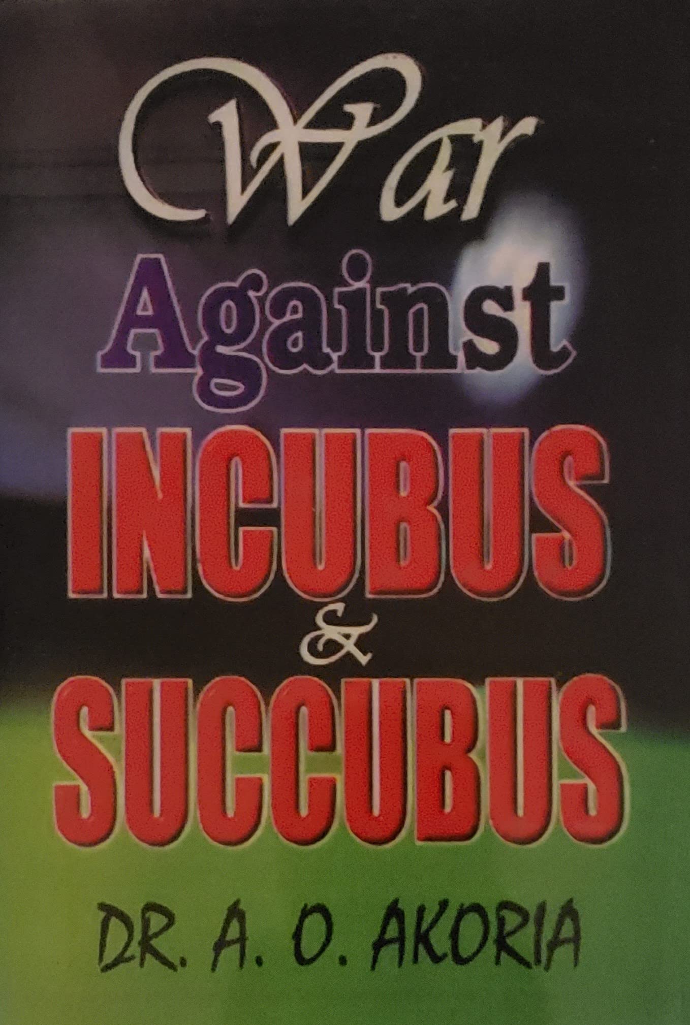 War Against Incubus & Succubus