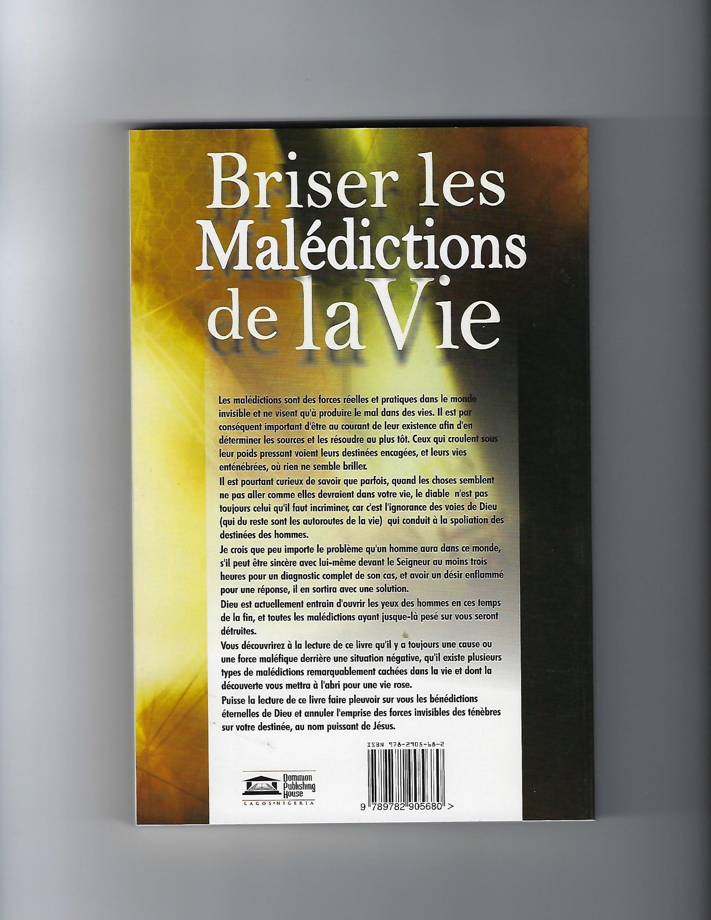 Briser Les Maledictions De La Vie