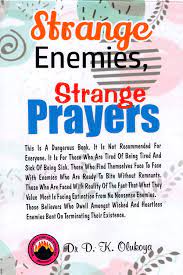 Strange Enemies, Strange Prayers