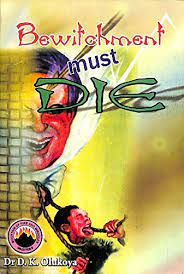 Bewitchment Must Die