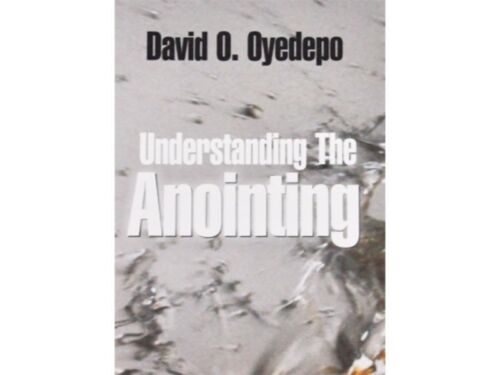 Understanding the Anointing