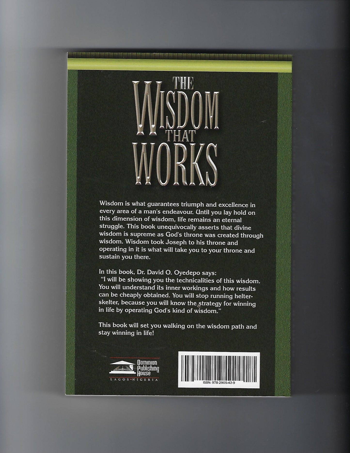 The Wisdom That Works