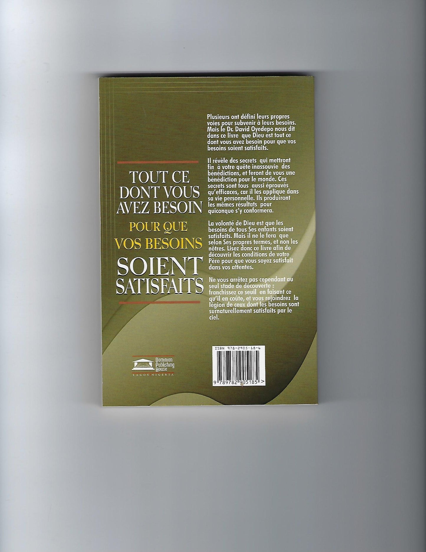 Tout Ce Dont Vous Avez Besoin Pour Que Vos Besoins Soient Satisfaits