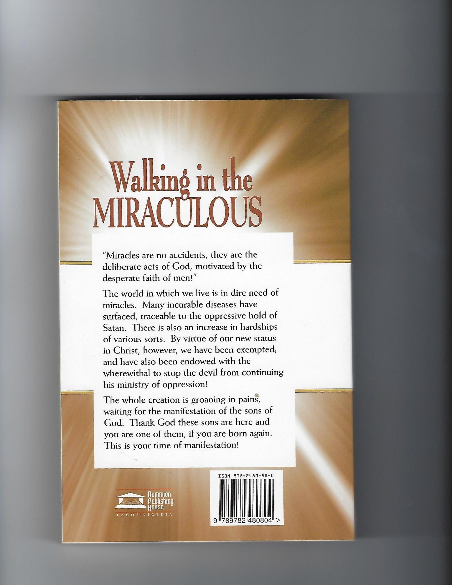 Walking in the Miraculous