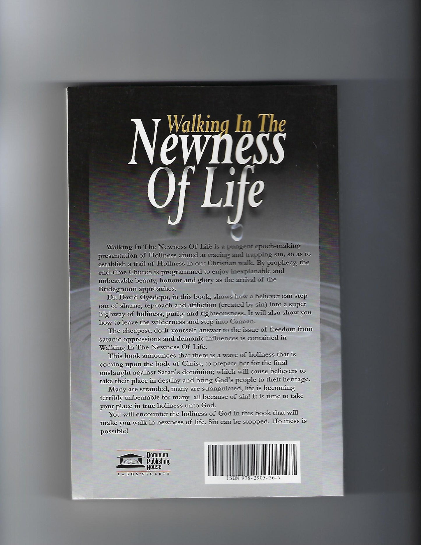 Walking in the Newness of Life