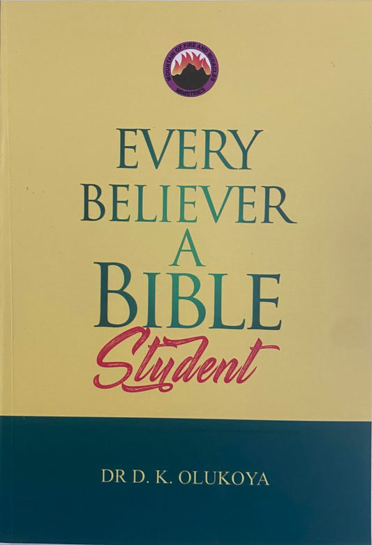 Every Believer A Bible Student