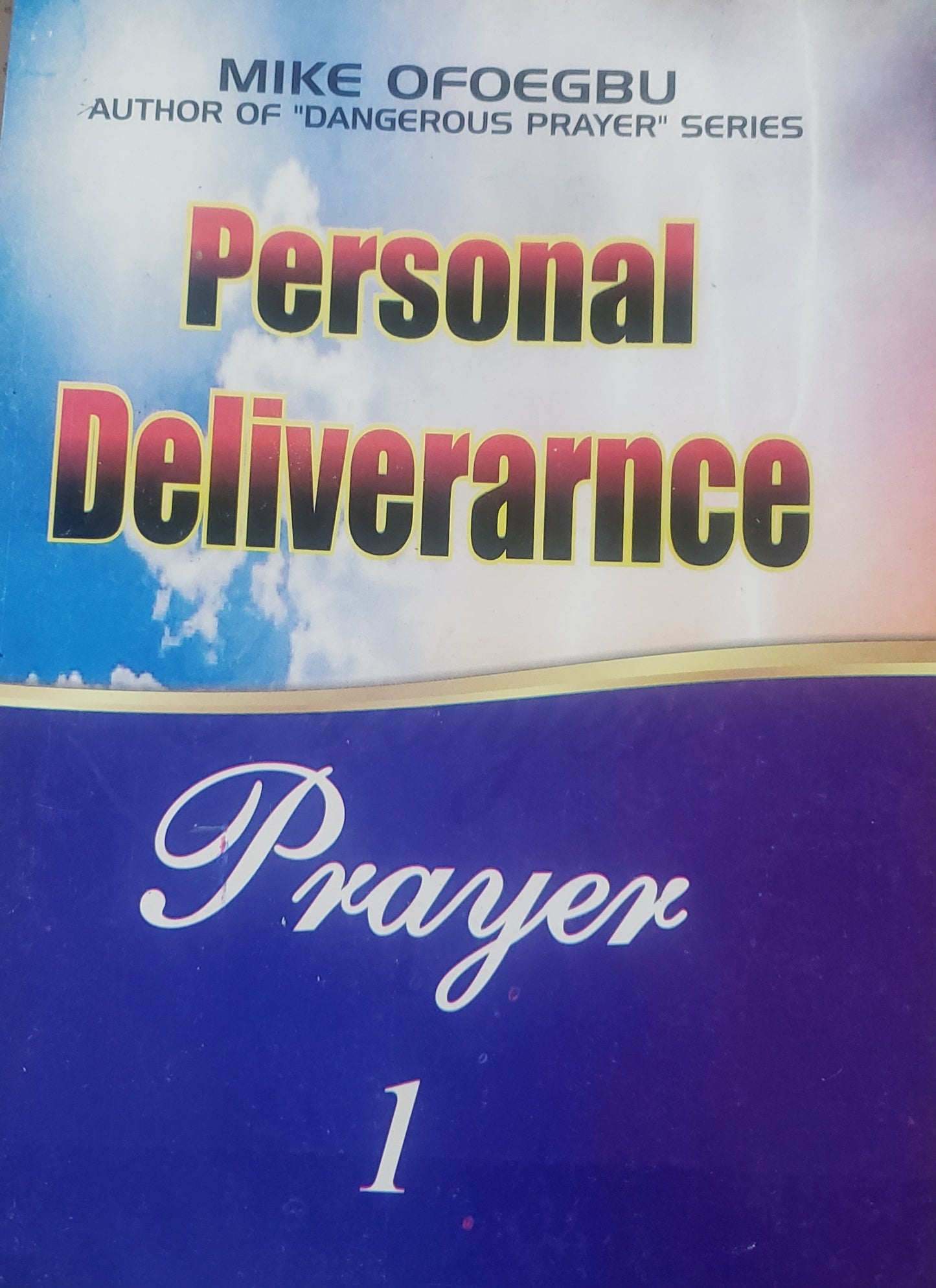 Personal Deliverance: Prayer 1