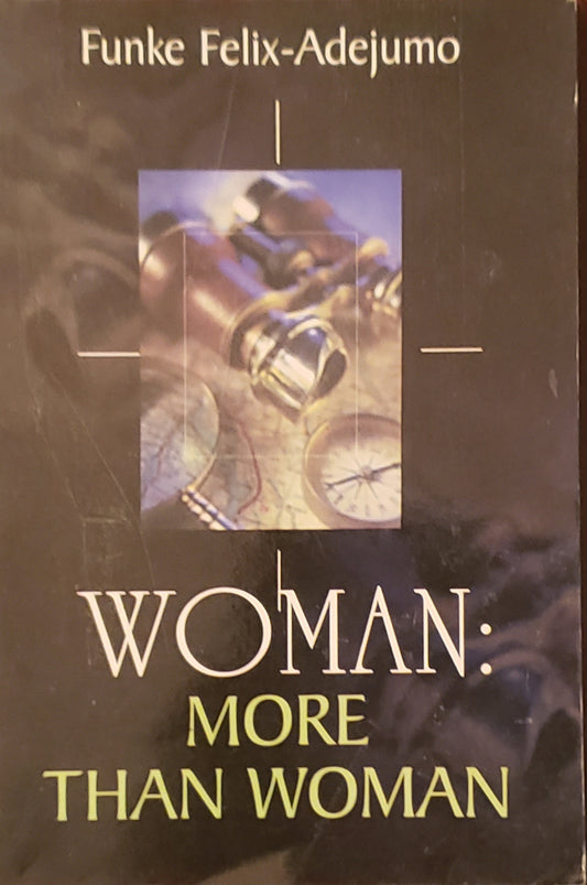 Woman: More Than Woman