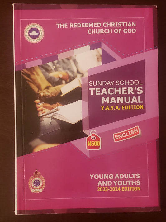 Sunday School Teacher's Manual Y.A.Y.A. 2023-2024 Edition