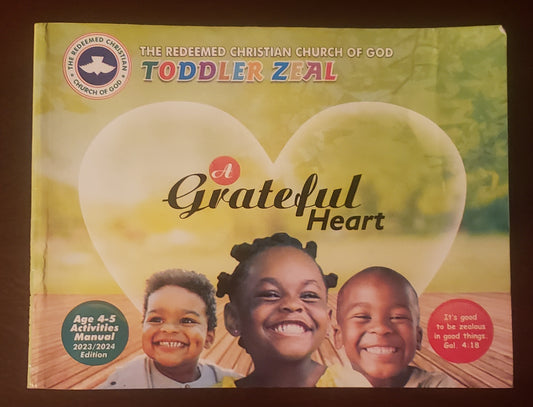 A Grateful Heart Toddler Zeal 4-5 2023-2024 Edition