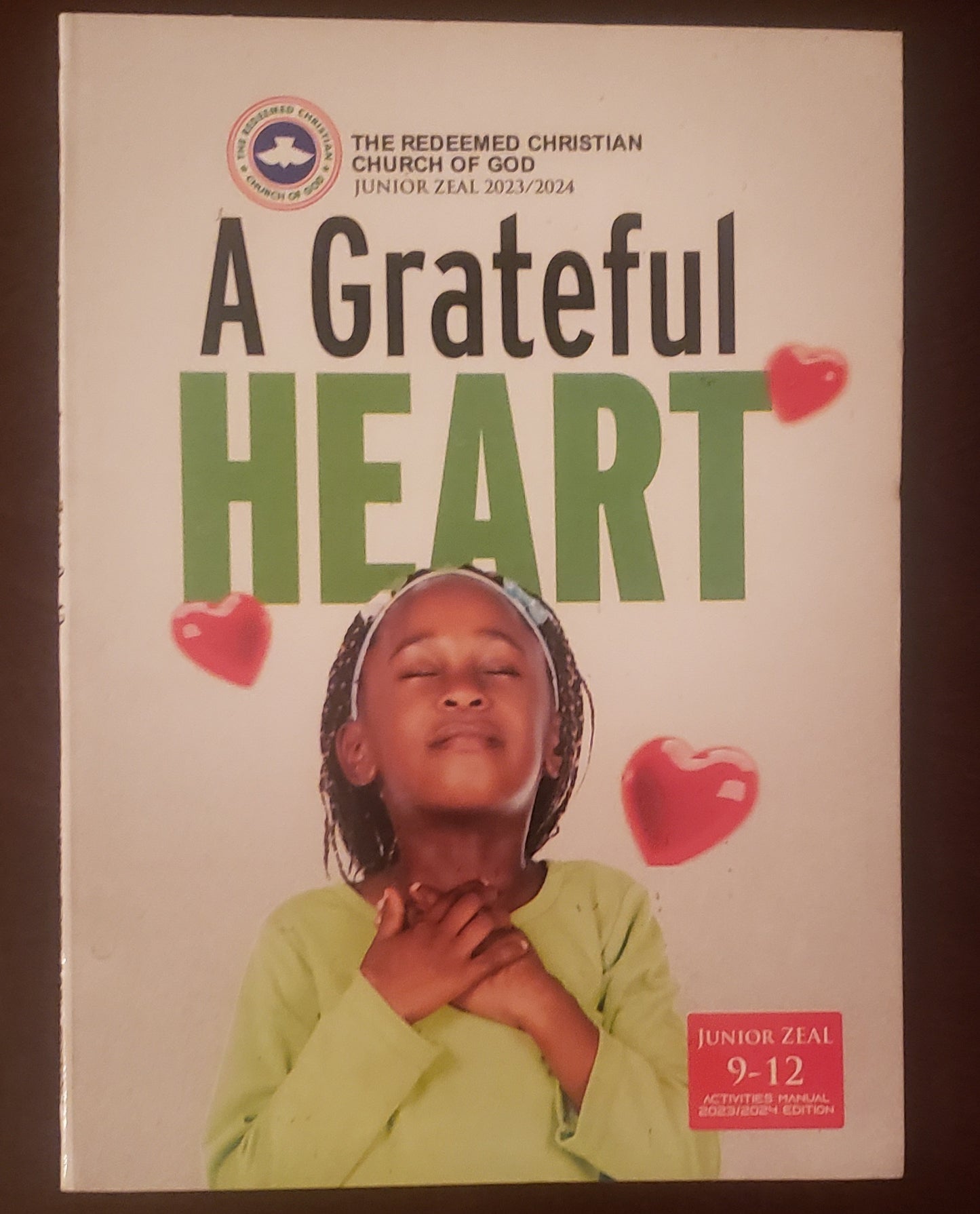 A Grateful Heart Junior Zeal 9-12 2023-2024 Edition