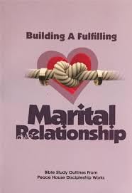 Building a Fufilling Marital Relationship