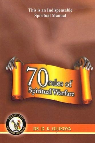 70 Rules of Spiritual Warrfare