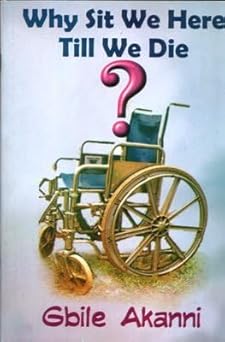 Why Sit Here Till We Die?