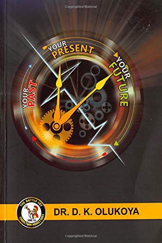 Your Past Your Present & Your Future