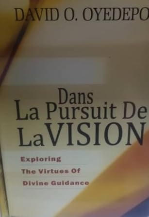 Dans La Pursuit De La Vision