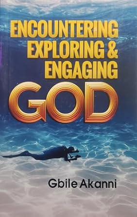 Encountering Exploring & Engaging God
