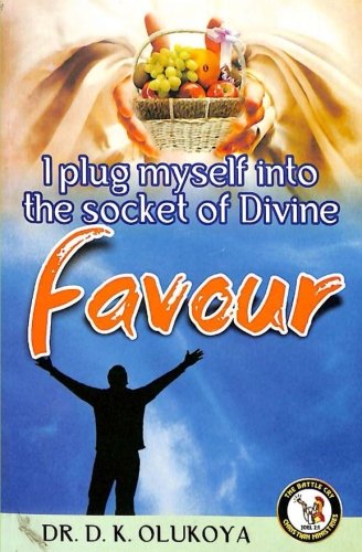 I Plug Myself into the Socket of Divine Favour