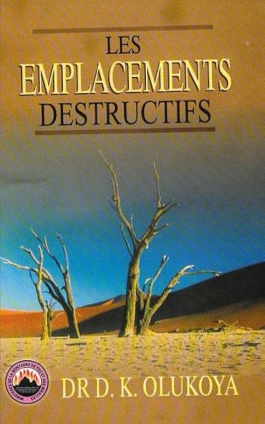 Les Emplacements Destructifs