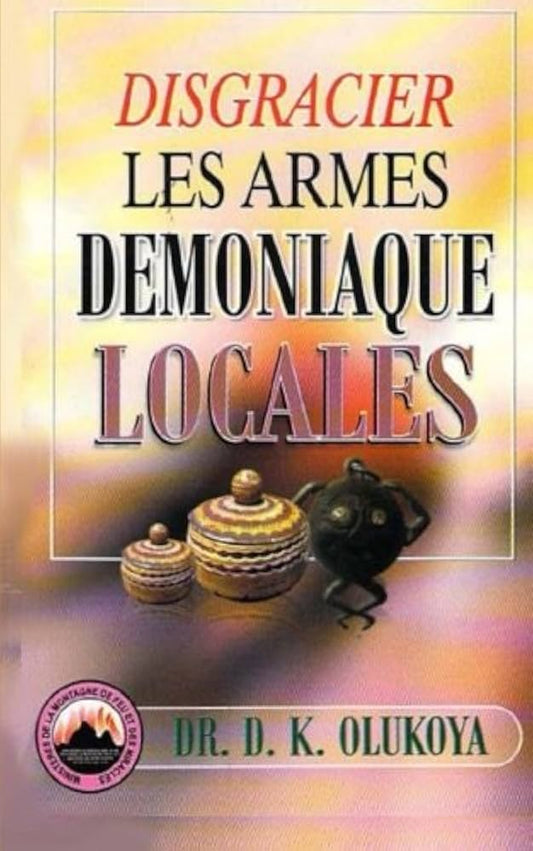 Disgracier les armes Demoniaque Locales