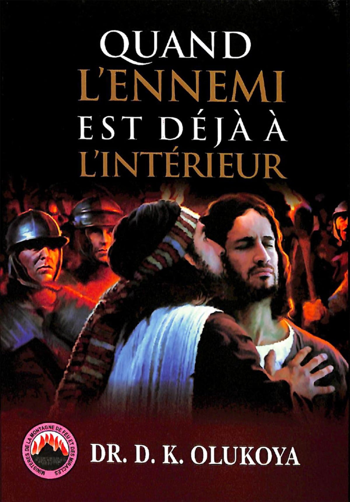 Quand L'ennemi Est Deja A L'interieur