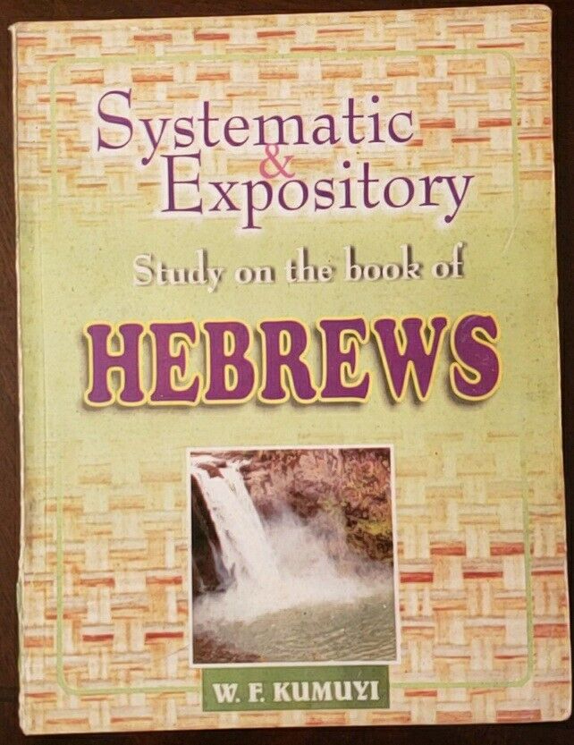 Systematic & Expository Study On The Book Hebrews