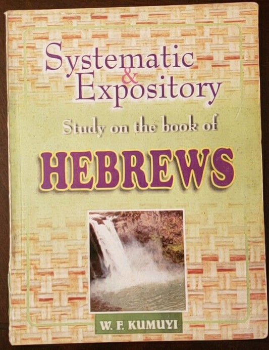 Systematic & Expository Study On The Book Hebrews