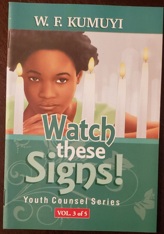 Watch These Signs