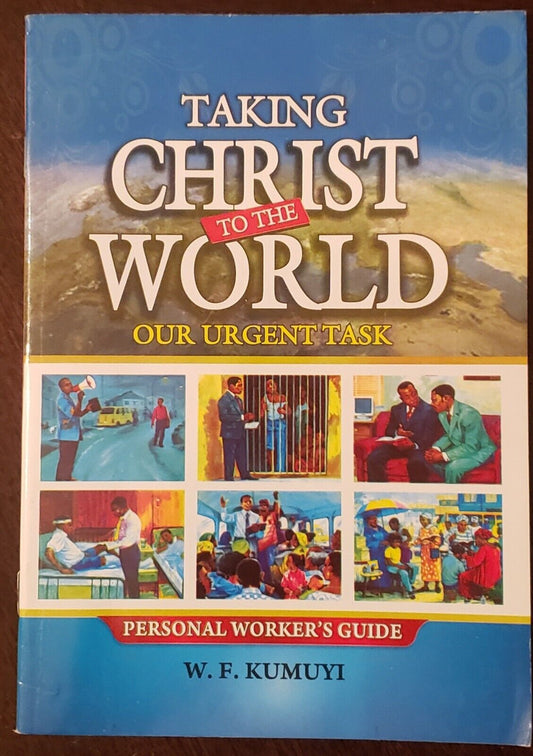 Taking Christ To The World
