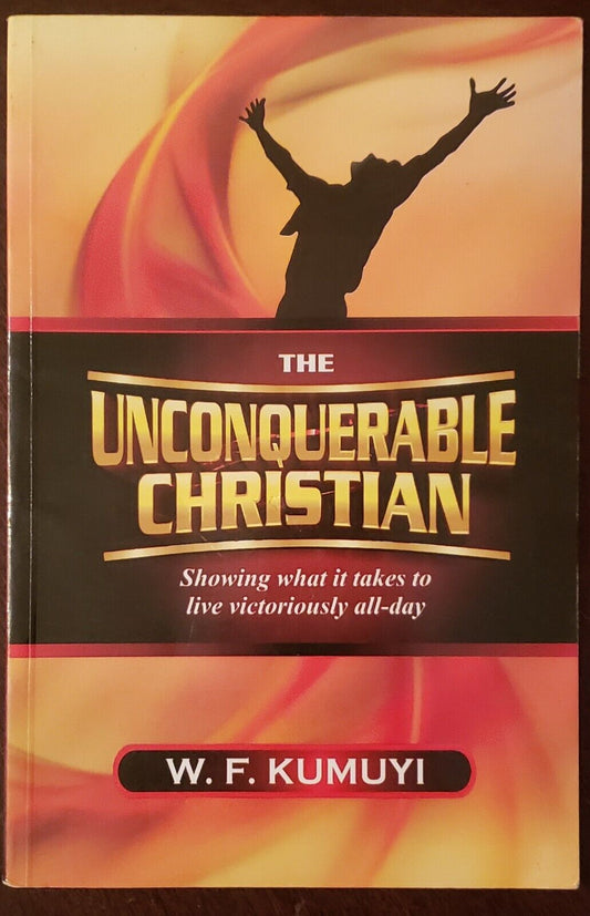 The Unconquerable Christian