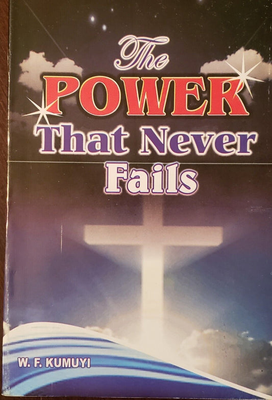 The Power That Never Fails
