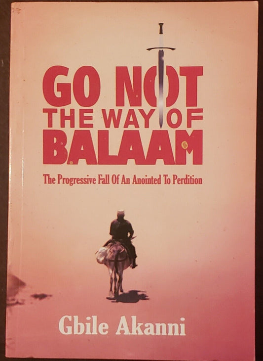 Go Not The Way Of Balaam