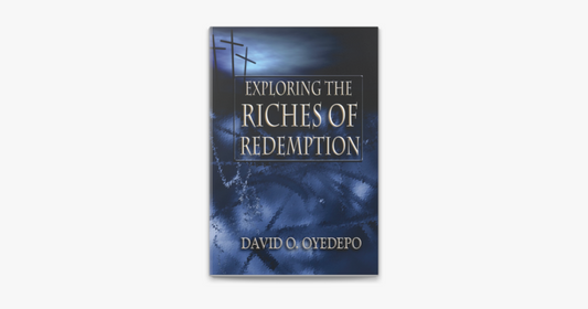 Exploring the Riches of Redemption